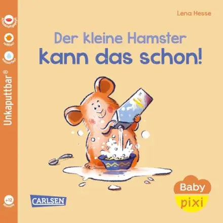 Pixi Buch Unkaputtbar  | Der kleine Hamster will auch! Ich kann das schon!