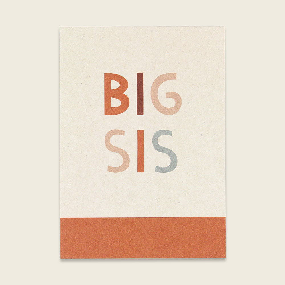 Postkarte BIG SIS  von ava & yves Format: DIN A6  Gedruckt auf hochwertiger Holzschliffpappe Hergestellt in: Deutschland